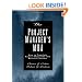 The Project Manager's MBA: How to Translate Project Decisions into Business Success