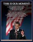 Barack Obama (This Is Our Moment) Framed Art Poster Print - 16 X 20
