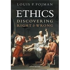Ethics: Discovering Right and Wrong