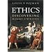 Ethics: Discovering Right and Wrong