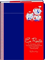 En Route: A Journal and Touring Companion for Inspired Travelers
