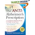 The Anti-Alzheimer's Prescription: The Science-Proven Plan to Start at Any Age by Vincent Fortanasce