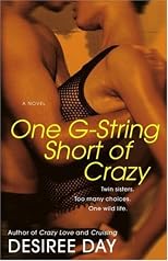 One G-String Short of Crazy