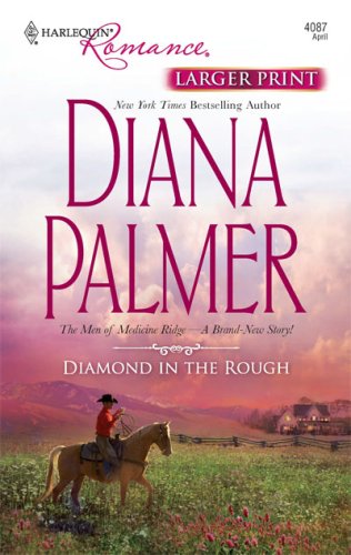 Diamond in the Rough (Harlequin Larger Print Romance)