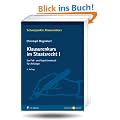 Klausurenkurs im Staatsrecht I: Ein Fall- und Repetitionsbuch f�r Anf�nger (Schwerpunkte Klausurenkurs)
