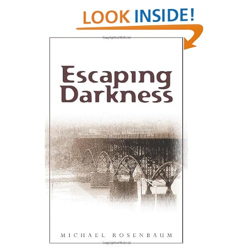 Escaping Darkness