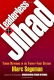 Leaderless Jihad: Terror Networks in the Twenty-First Century