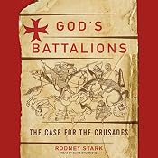 God's Battalions: The Case for the Crusades | [Rodney Stark]