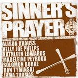 Sinner`s Prayer-a Collection of Classic Songs from