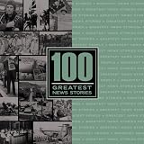 100 Greatest News Stories