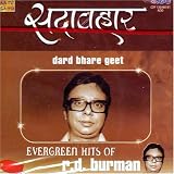 Sada bahar evergreen hits of R.D.burman-dard bhare geet