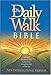The Daily Walk Bible: NIV