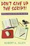 Don't Give Up the Script!: Writing Original Sketches for the Church