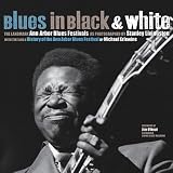 Blues in Black and White: The Landmark Ann Arbor Blues Festivals