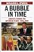 A Bubble in Time: America During the Interwar Years, 1989-2001 Cover