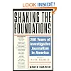 Shaking the Foundations: 200 Years of Investigative Journalism in America (Nation Books)
