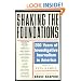 Shaking the Foundations: 200 Years of Investigative Journalism in America (Nation Books)