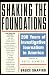 Shaking the Foundations: 200 Years of Investigative Journalism in America (Nation Books)