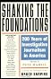 Shaking the foundations : 200 years of investigative journalism in America