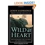 Wild at Heart: A Band of Brothers Small Group Participant's Guide (Small Group Resources)