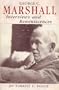 George C. Marshall: Interviews and Reminiscences
