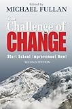 The challenge of change : start school improvement now!