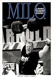 MILO: A Journal for Serious Strength Athletes Vol. 14, No.1