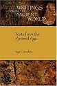 Texts from the Pyramid Age (Writings from the Ancient World) (Writings from the Ancient World)