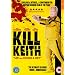Kill Keith [DVD]