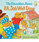 [ { THE BERENSTAIN BEARS AND A JOB WELL DONE (BERENSTAIN BEARS LIVING LIGHTS 8X8 (QUALITY)) - IPS } ] by Berenstain, Jan (AUTHOR) Apr-27-2010 [ Paperback ]