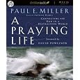 A Praying Life: Connecting With God in a Distracting World