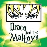 Draco and the Malfoys