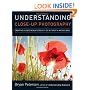 Understanding Close-up Photography: Creative Close Encounters with or without a Macro Lens