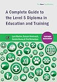 A complete guide to the Level 5 Diploma in Education and Training