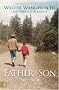 FATHER AND SON: Finding Freedom