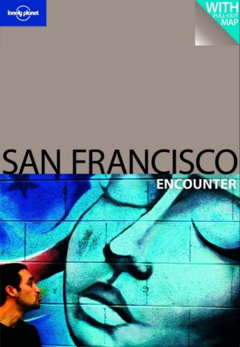 City Travel Guides Discounted  Books : San Francisco (Lonely Planet Encounter)