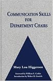 Communication Skills for Department Chairs (Anker Resources for Department Chairs)
