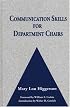 Communication Skills for Department Chairs (Anker Resources for Department Chairs)