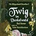 Bücher : Die Klippenland-Chroniken: Twig im Dunkelwald. 3 CDs: BD 1