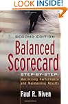 Balanced Scorecard Step-by-Step: Maxi...