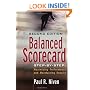 Balanced Scorecard Step-by-Step: Maximizing Performance and Maintaining Results