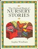 The Orchard book of nursery stories