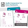Audio Companion for Kana Flashcards (Japanese Edition) by Max Hodges; Tomoko Okazaki and Max Hodges