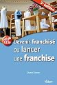 Devenir franchise ou lancer une franchise