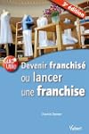 Devenir franchise ou lancer une franc...
