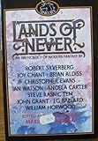 Lands of never : an anthology of modern fantasy