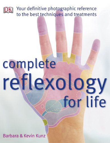 Complete Reflexology for Life