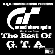 The Best Of Grand Theft Audio [Explicit]