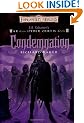 Condemnation (War of the Spider Queen series: Book 3)