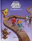 Ariane et Nicolas, Tome 3 : Le phylact�re fou